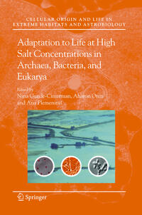 Adaptation to Life at High Salt Concentrations in Archaea, Bacteria, and Eukarya