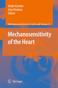 Mechanosensitivity of the Heart