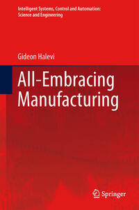 All-Embracing Manufacturing