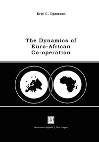 The Dynamics of Euro-African Co-operation