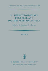 Illustrated Glossary for Solar and Solar-Terrestrial Physics