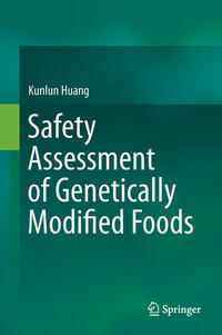 Safety Assessment of Genetically Modified Foods