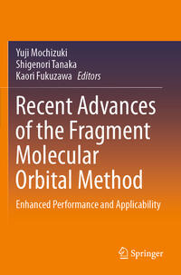 Recent Advances of the Fragment Molecular Orbital Method