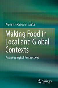 Making Food in Local and Global Contexts