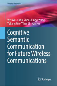 Cognitive Semantic Communication for Future Wireless Communications