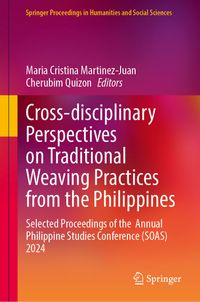 Cross-disciplinary Perspectives on Traditional Weaving Practices from the Philippines