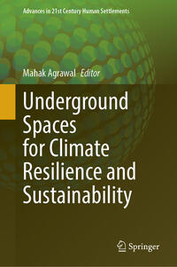 Underground Spaces for Climate Resilience and Sustainability