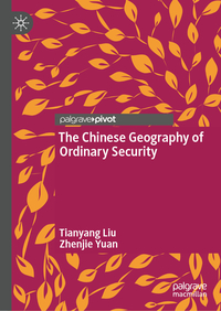 The Chinese Geography of Ordinary Security