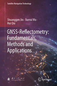 GNSS-Reflectometry: Fundamentals, Methods and Applications