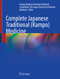 Complete Japanese Traditional (Kampo) Medicine