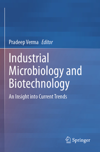 Industrial Microbiology and Biotechnology