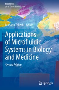 Applications of Microfluidic Systems in Biology and Medicine