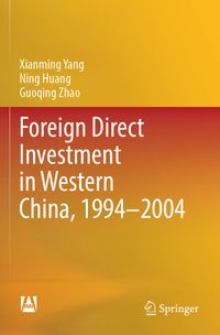Foreign Direct Investment in Western China, 1994–2004