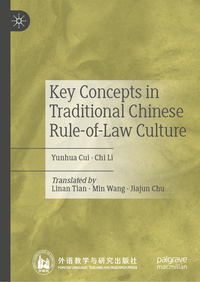 Key Concepts in Traditional Chinese Rule-of-Law Culture