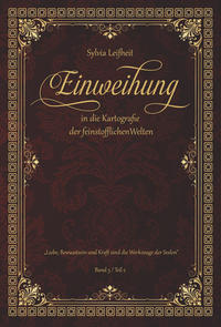 Einweihung in die Kartografie der feinstofflichen Welten