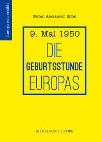 Die Geburtsstunde Europas