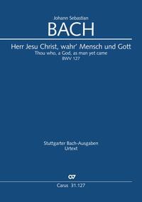 Herr Jesu Christ, wahr' Mensch und Gott (Klavierauszug)