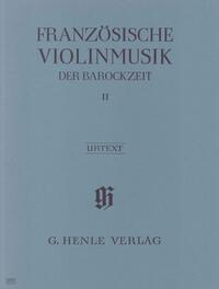 Französische Violinmusik der Barockzeit - Band II