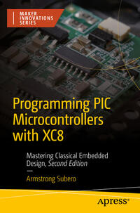 Programming PIC Microcontrollers with XC8